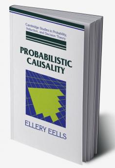 Probabilistic Causality