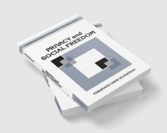 Privacy and Social Freedom