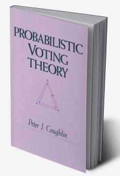 Probabilistic Voting Theory