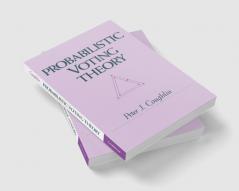 Probabilistic Voting Theory