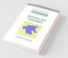 Betting on Theories