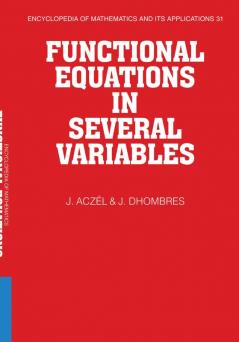 Functional Equations in Several Variables