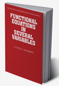 Functional Equations in Several Variables