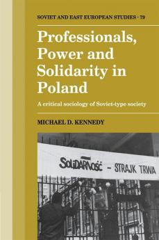 Professionals Power and Solidarity in Poland