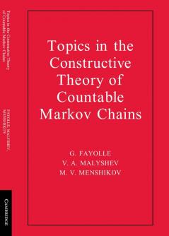 Topics in the Constructive Theory of Countable Markov Chains