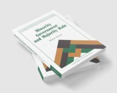 Minority Government and Majority Rule