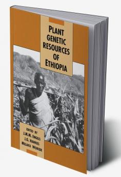 Plant Genetic Resources of Ethiopia