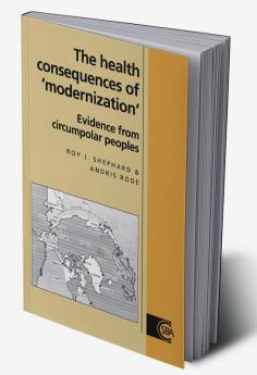 The Health Consequences of 'Modernisation'