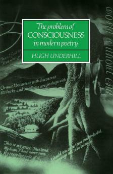 The Problem of Consciousness in Modern Poetry