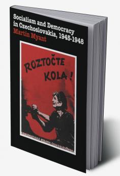 Socialism and Democracy in Czechoslovakia