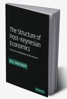The Structure of Post-Keynesian Economics