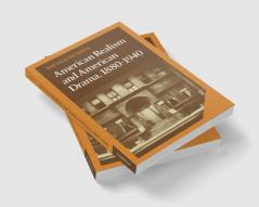 American Realism and American Drama 1880 1940