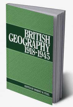 British Geography 1918 1945