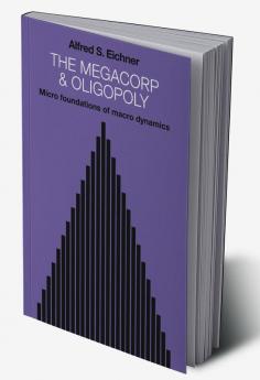 The Megacorp and Oligopoly