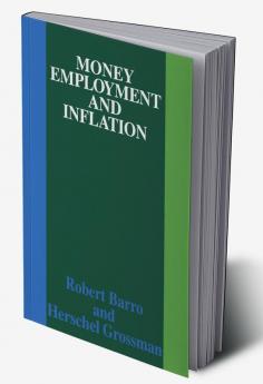 Money Employment and Inflation