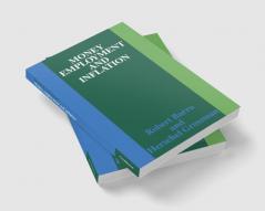 Money Employment and Inflation