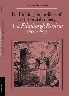 Rethinking the Politics of Commercial Society