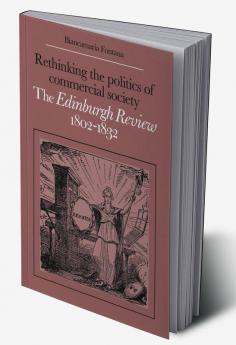 Rethinking the Politics of Commercial Society