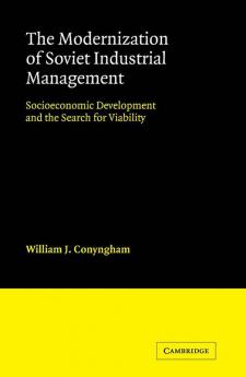 The Modernization of Soviet Industrial Management