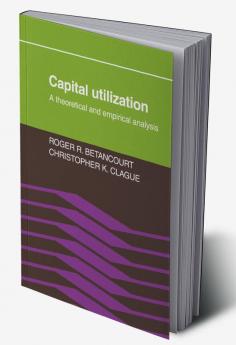 Capital Utilization