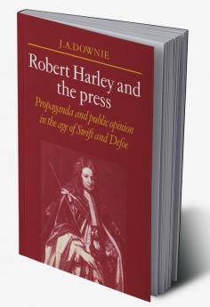 Robert Harley and the Press