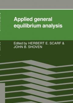 Applied General Equilibrium Analysis