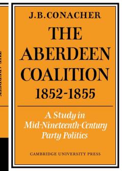 The Aberdeen Coalition 1852 1855