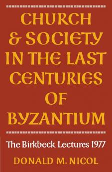 Church and Society in Byzantium