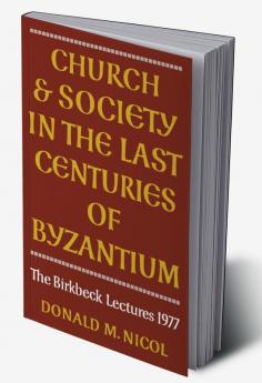 Church and Society in Byzantium