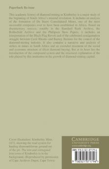Capital and Labour on the Kimberley Diamond Fields 1871 1890