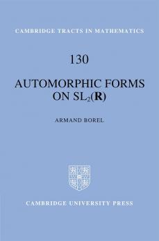 Automorphic Forms on Sl2 (R)
