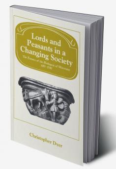 Lords and Peasants in a Changing Society