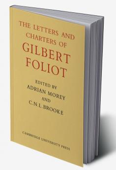 Gilbert Foliot and His Letters