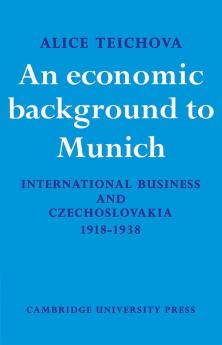 An Economic Background to Munich