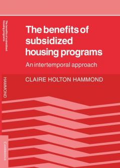 The Benefits of Subsidized Housing Programs