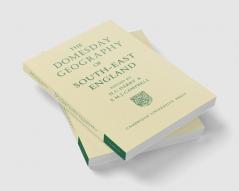 The Domesday Geography of South-East England