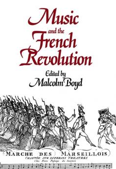 Music and the French Revolution