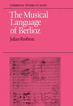 The Musical Language of Berlioz