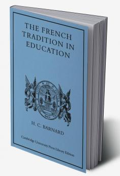 The French Tradition in Education
