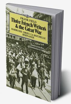 Three French Writers and the Great War