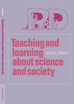 Teaching and Learning about Science and Society