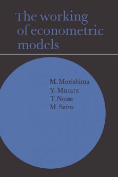 The Working of Econometric Models