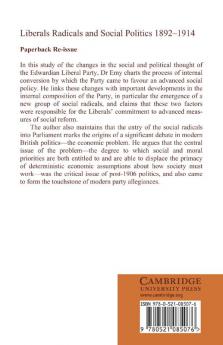 Liberals Radicals and Social Politics 1892 1914