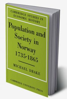 Population and Society in Norway 1735 1865