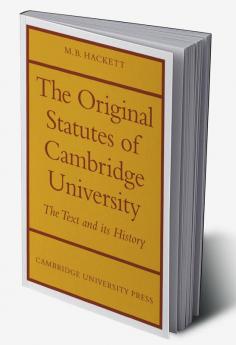 The Orignal Statutes of Cambridge University