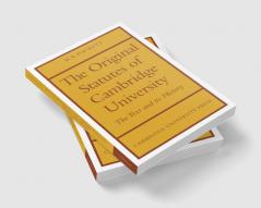 The Orignal Statutes of Cambridge University
