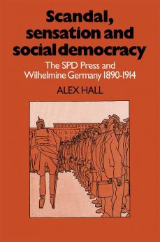 Scandal Sensation and Social Democracy