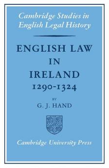 English Law in Ireland 1290 1324