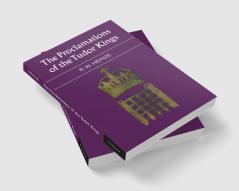 The Proclamations of the Tudor Kings