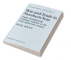 War and Trade in Northern Seas